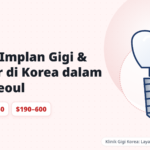 Biaya implan gigi dan veneer di Korea
