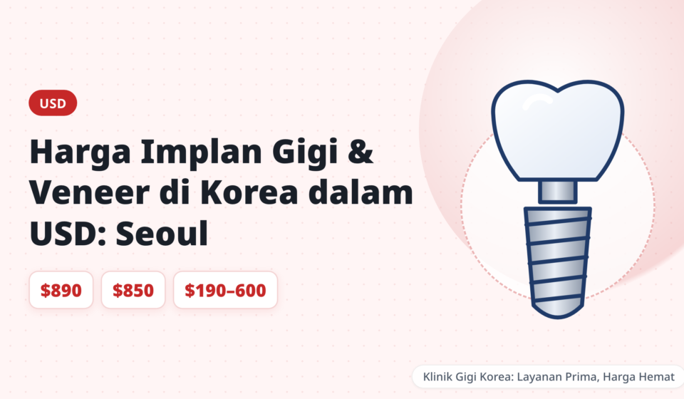 Biaya implan gigi dan veneer di Korea